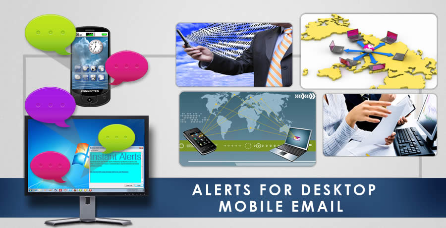 Custom Branded Desktop Alert software for Instant Desktop Notification, Email Notification and SMS Message